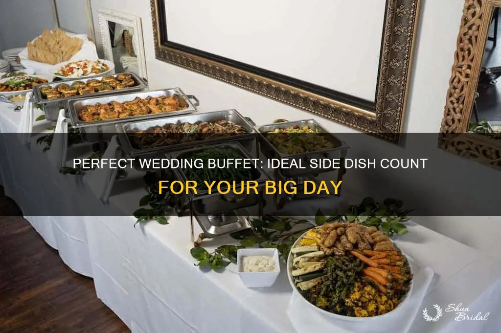how many side dishes for wedding buffet