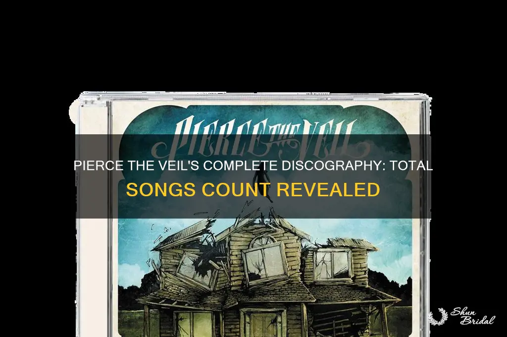 how many songs does pierce the veil have in total