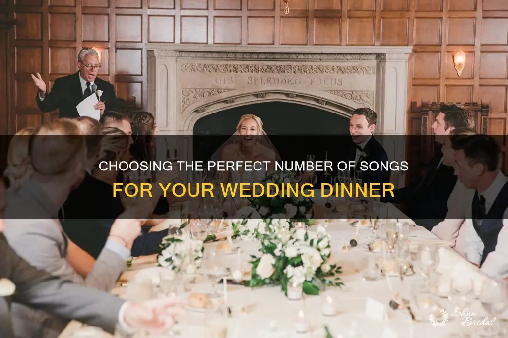 how many songs during wedding dinner