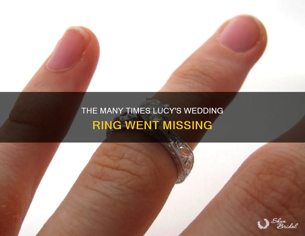 how many times did lucy lose her wedding ring