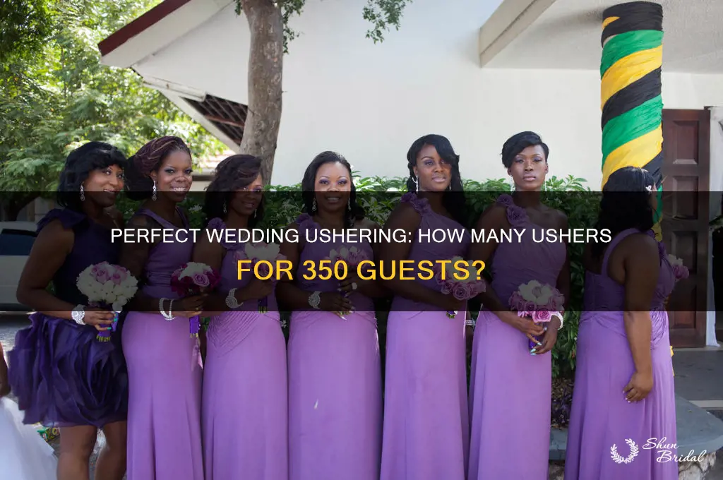 how many ushers for a wedding of 350