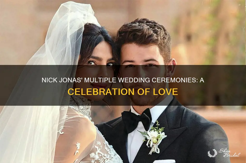 how many wedding ceremonies did nick jonas have