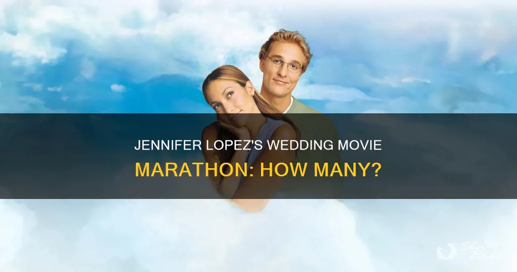 how many wedding movies has jennifer lopez done