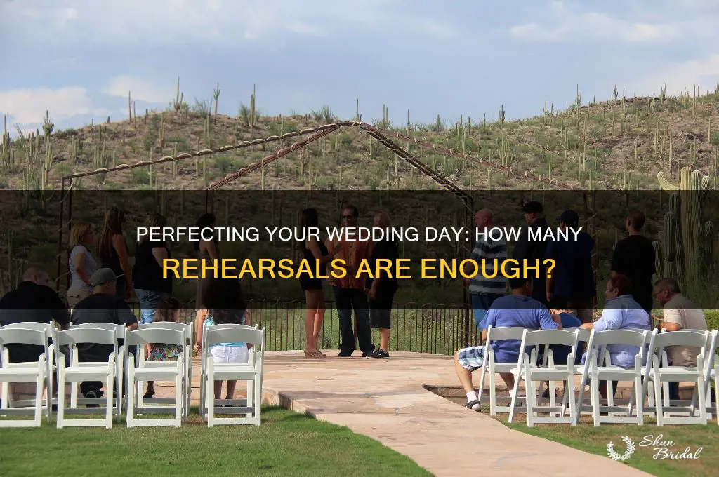 how many wedding rehearsals should you have