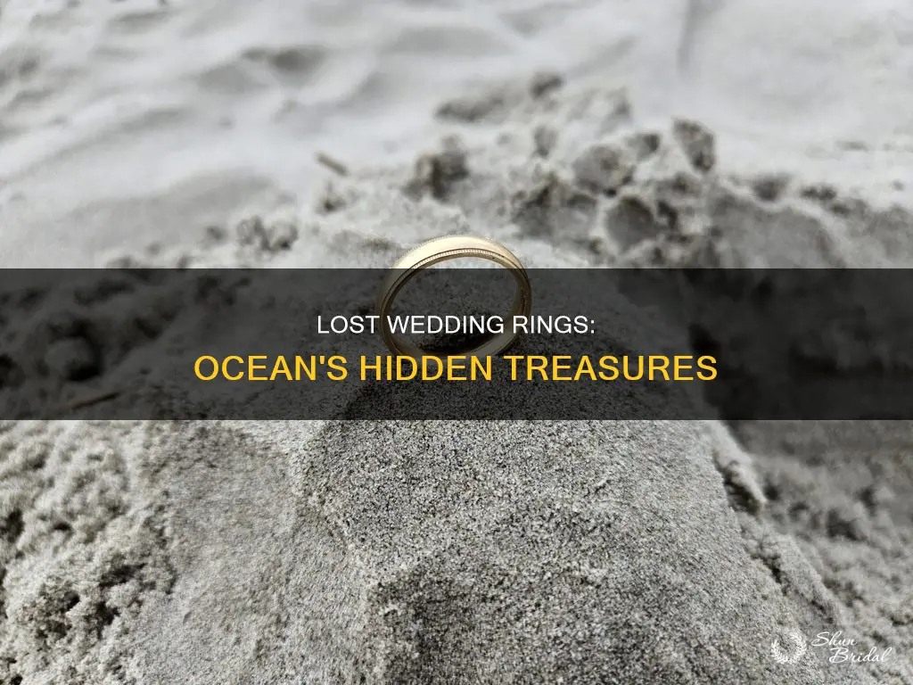 how many wedding rings are lost in the ocean