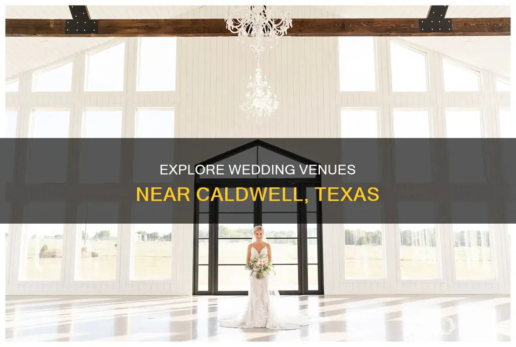 how many wedding venues near caldwell texas