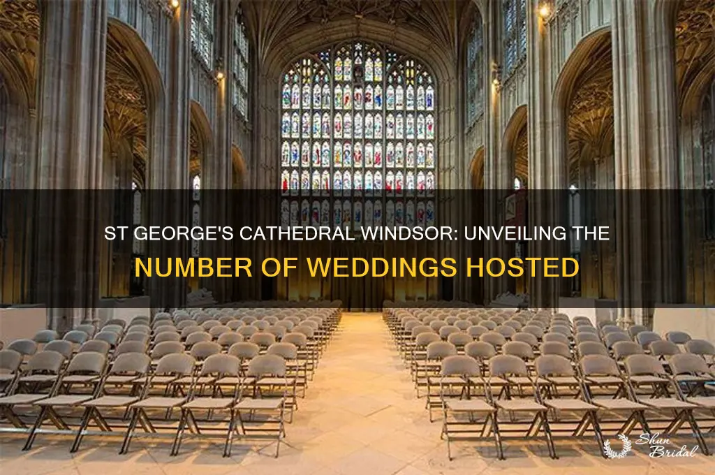 how many weddings at st george cathedral windsor
