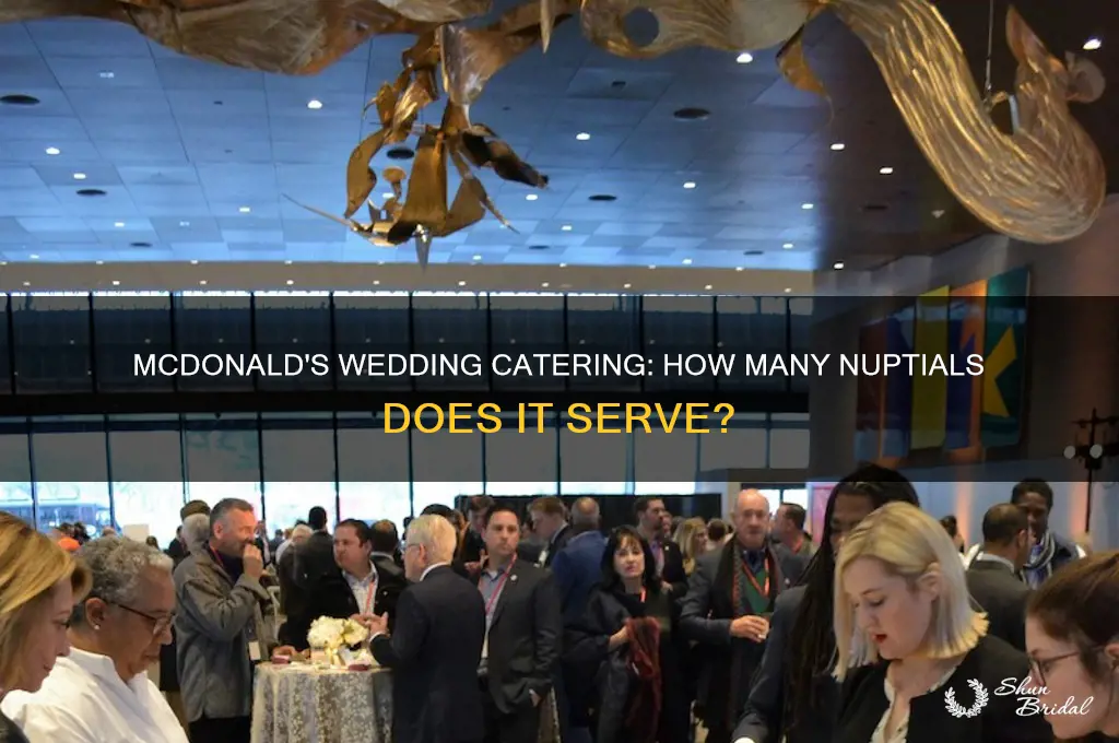 how many weddings does mcdonalds cater