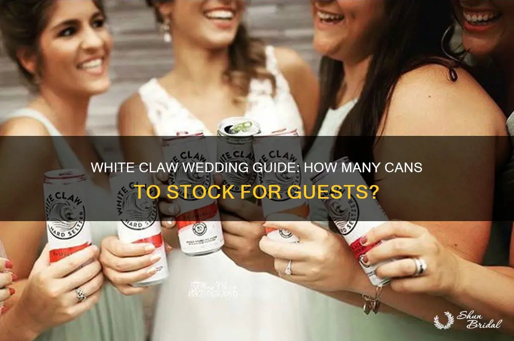 how many white claws for a wedding