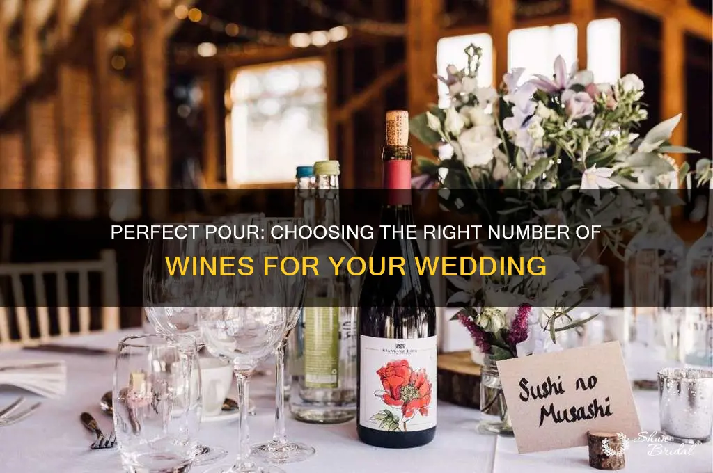 how many wines to serve at a wedding