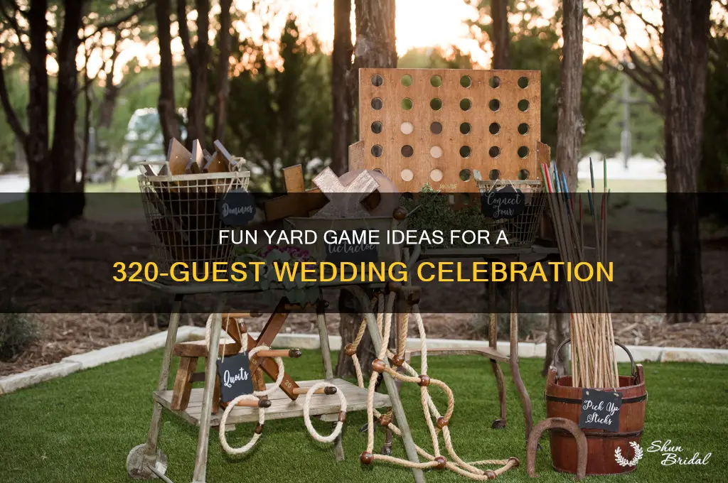 how many yard games for a wedding of 320