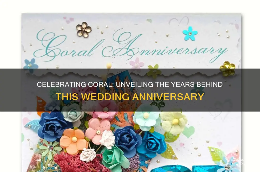how many years is a coral wedding anniversary