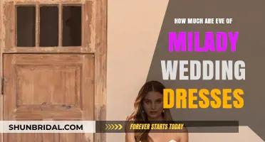 Eve of Milady Wedding Dresses: How Much Do They Cost?