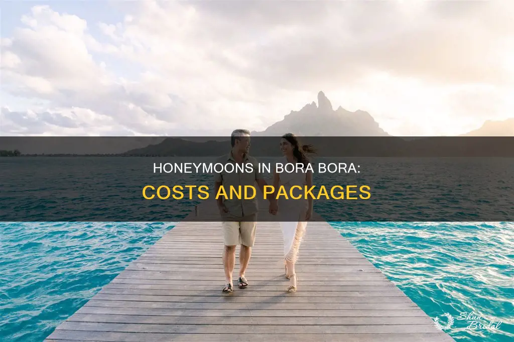 how much are honeymoons to bora bora