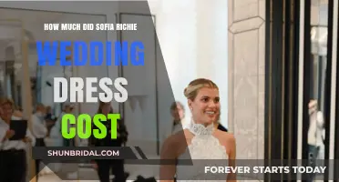 Sofia Richie's Wedding Dress: The Price Tag