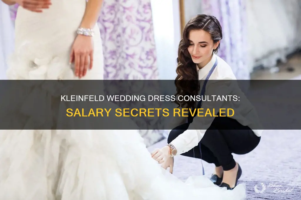 how much do wedding dress consultants make at kleinfelds