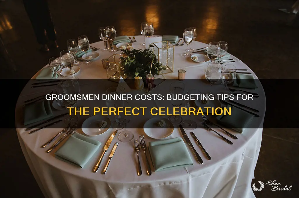 how much does a groomsmen dinner cost