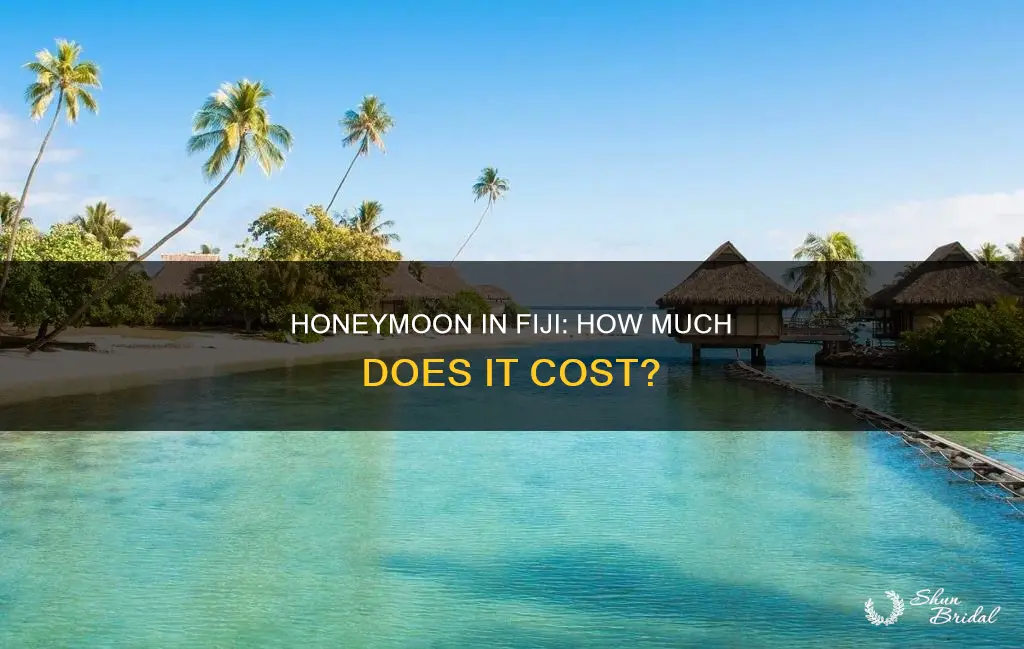 how much does a honeymoon in fiji cost