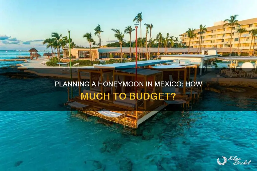 how much does a honeymoon to mexico cost