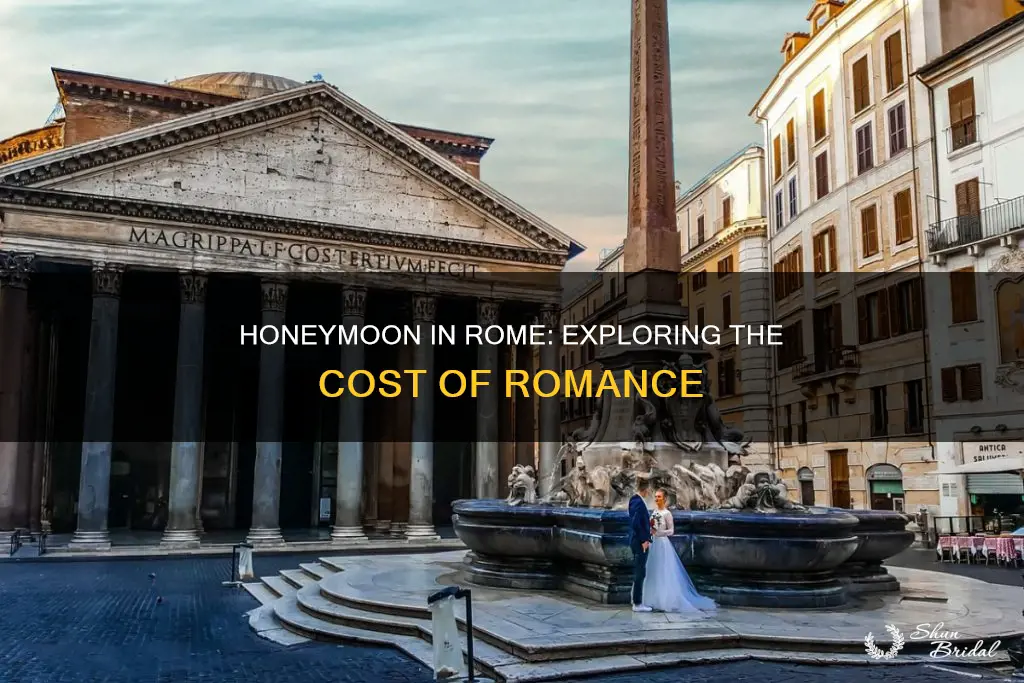 how much does a honeymoon to rome cost