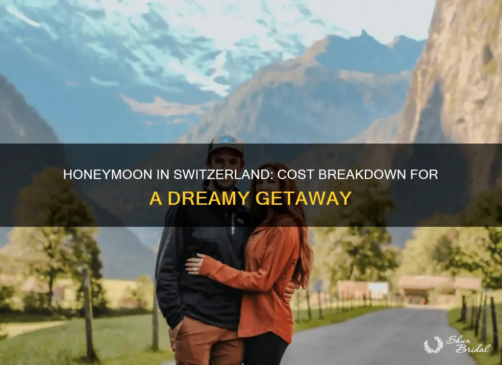 how much does honeymoon in switzerland cost