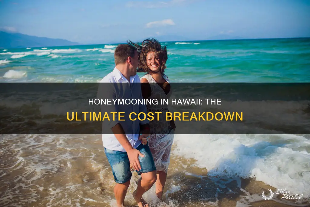 how much does it cost to honeymoon in hawaii