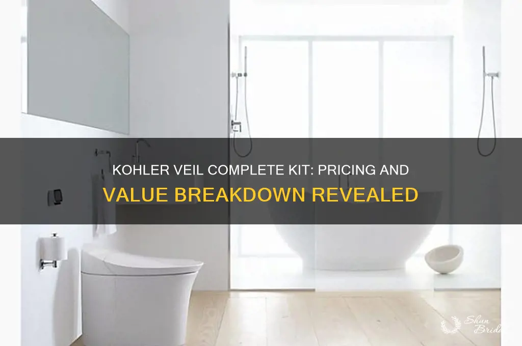 how much is the kohler veil complete kit
