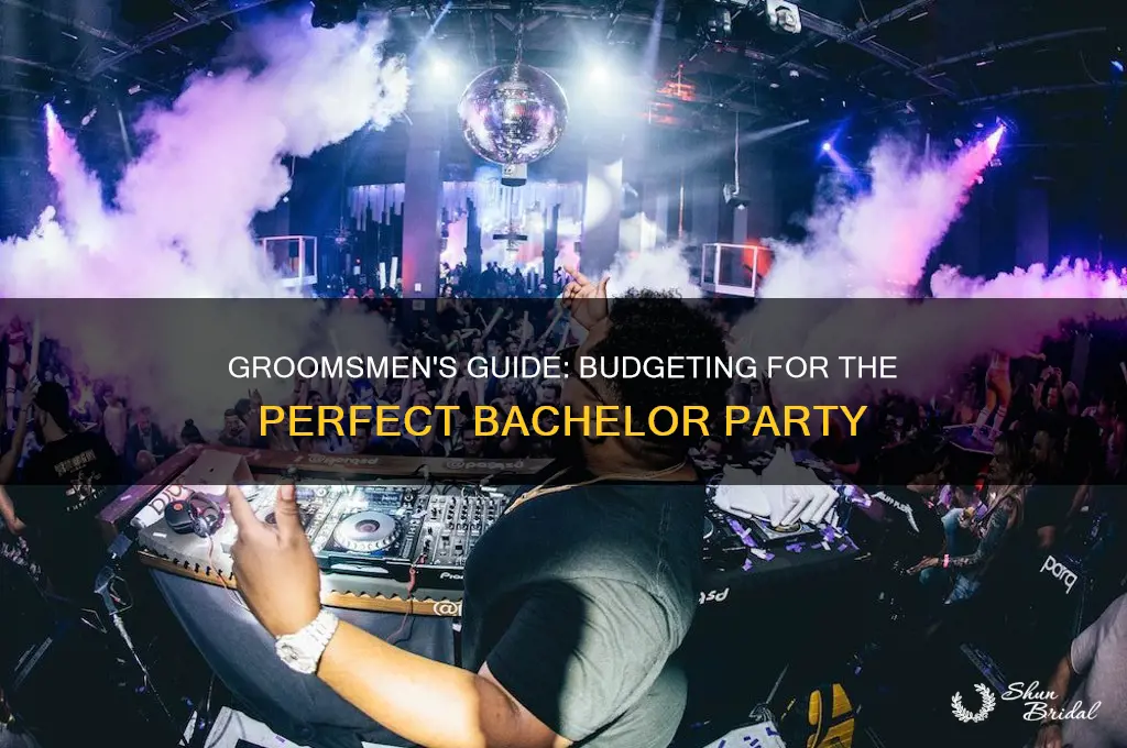 how much should groomsmen pay for the bachelor party