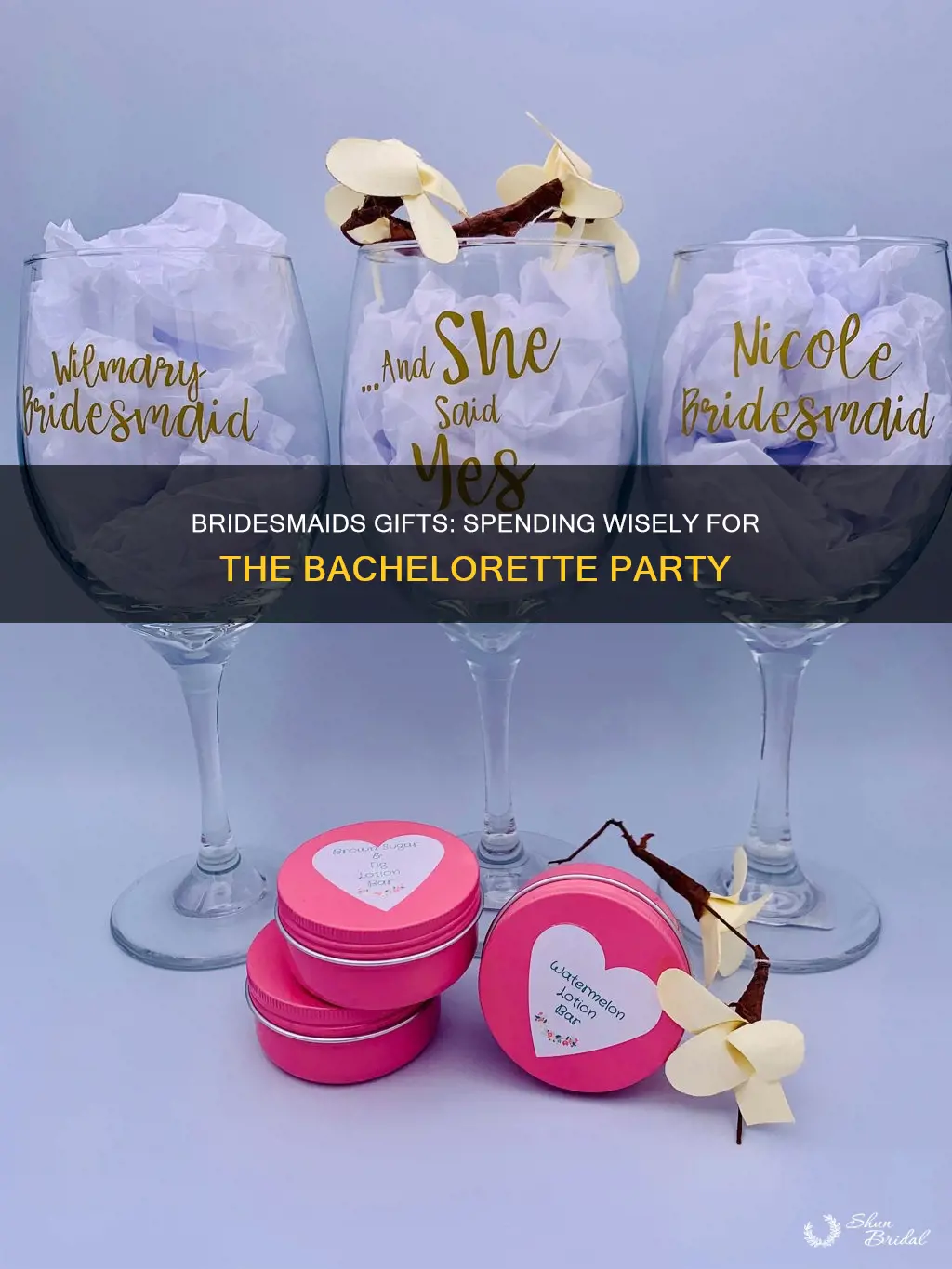 how much to spend on bachelorette party bridesmaids gifts