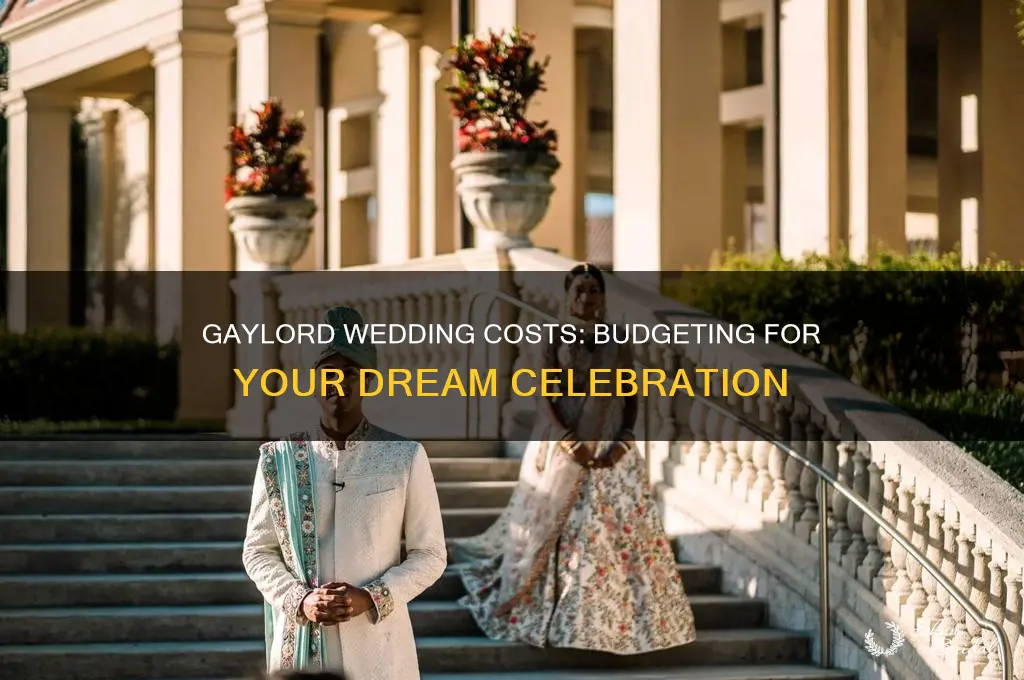 how muchis a wedding at the gaylord