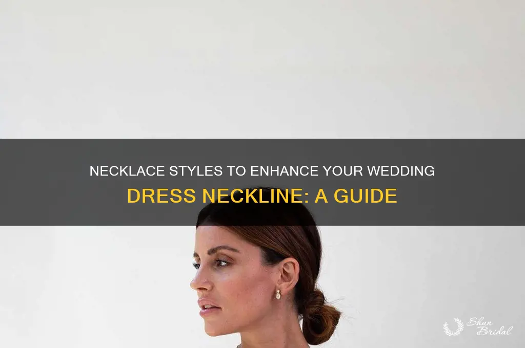 how necklace affects neckline wedding