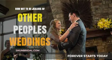 Overcoming Wedding Envy: Celebrate Their Day, Cherish Your Journey
