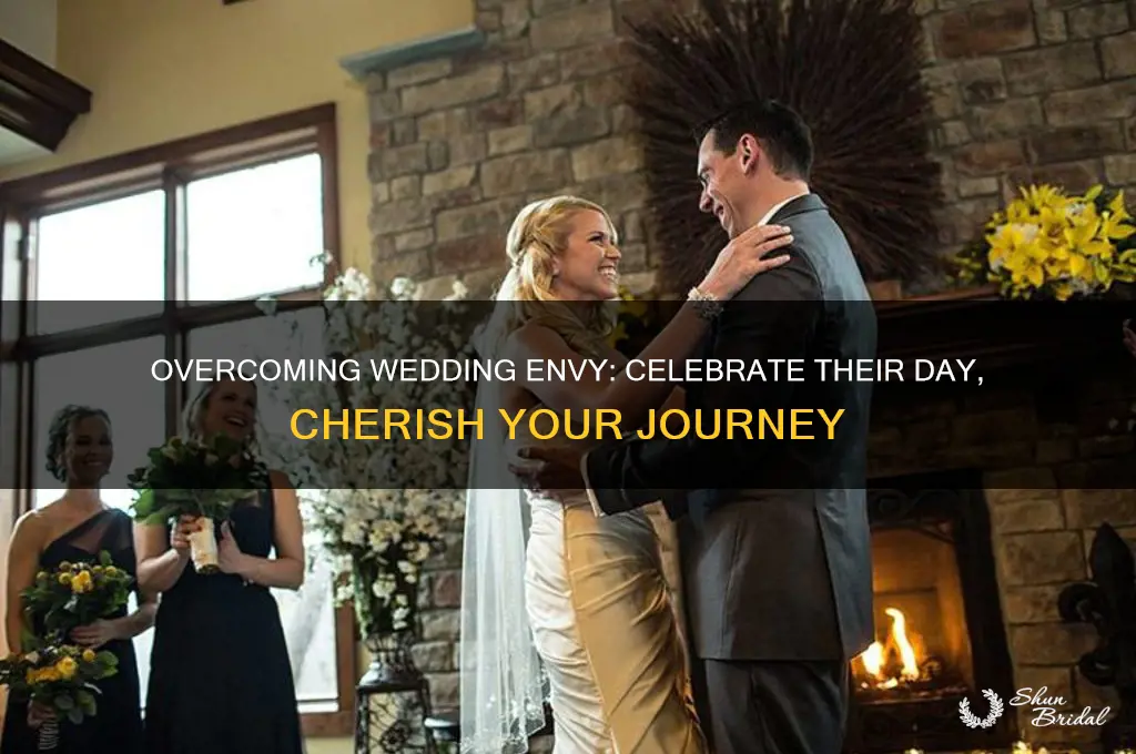how not to be jealous of other peoples weddings