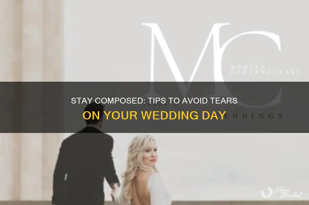 how not to sob during your own wedding