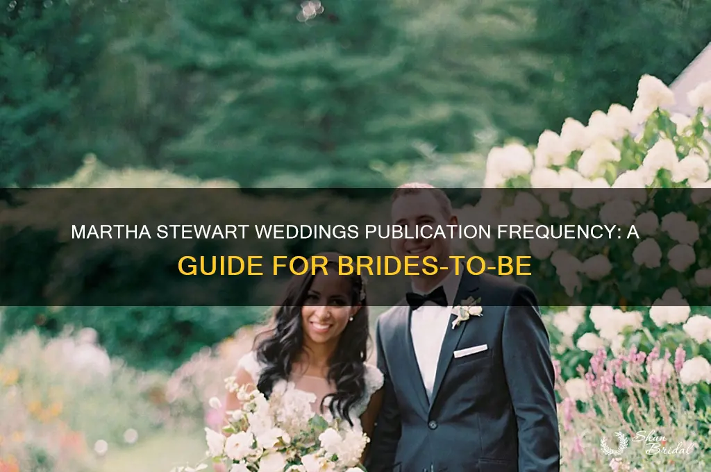 how often does martha stewart weddings come out