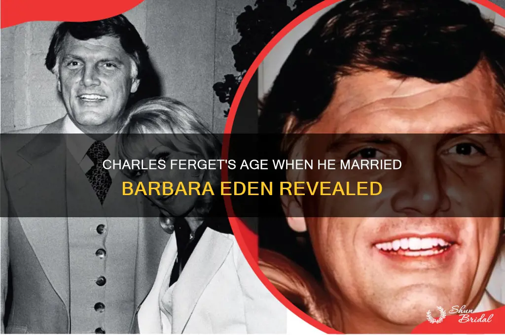 how old charles ferget was when wed barbara eden