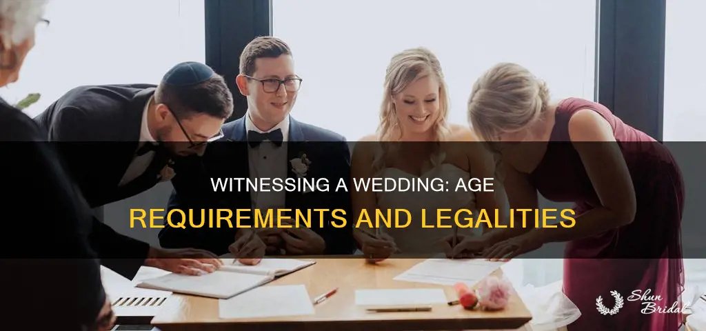 how old do witnesses need to be for a wedding