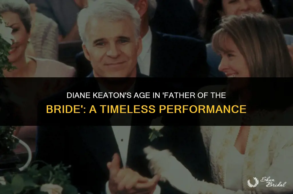 how old is diane keaton in father of the bride