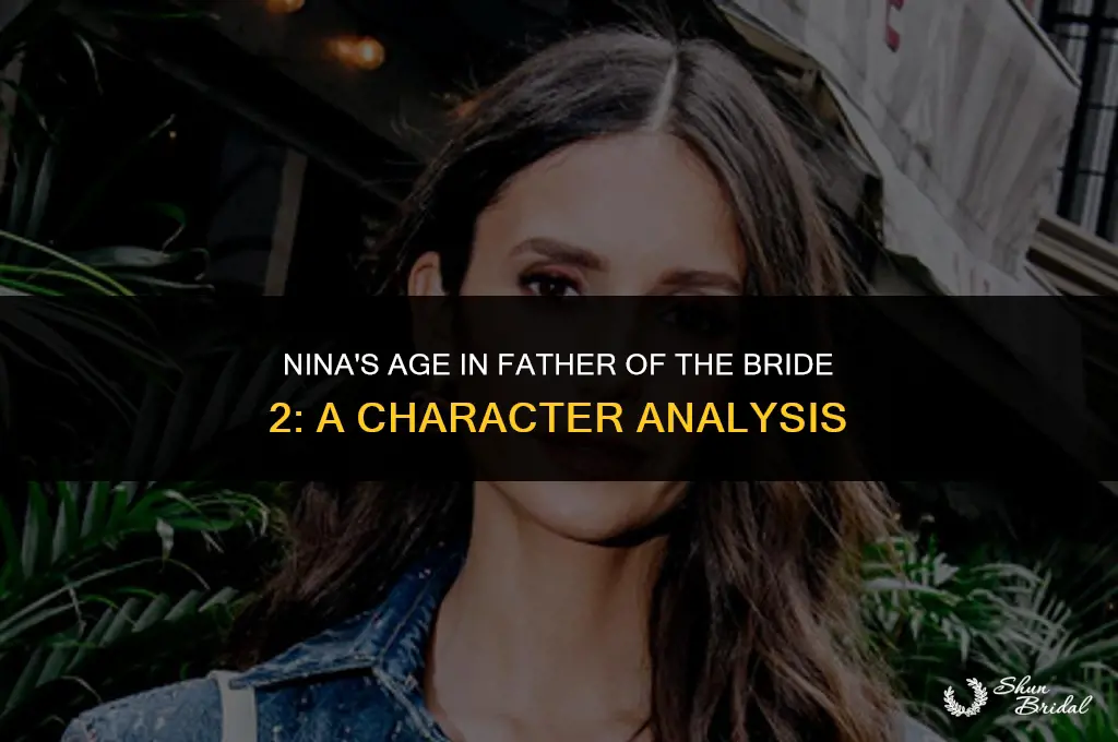 how old is nina in father of the bride 2