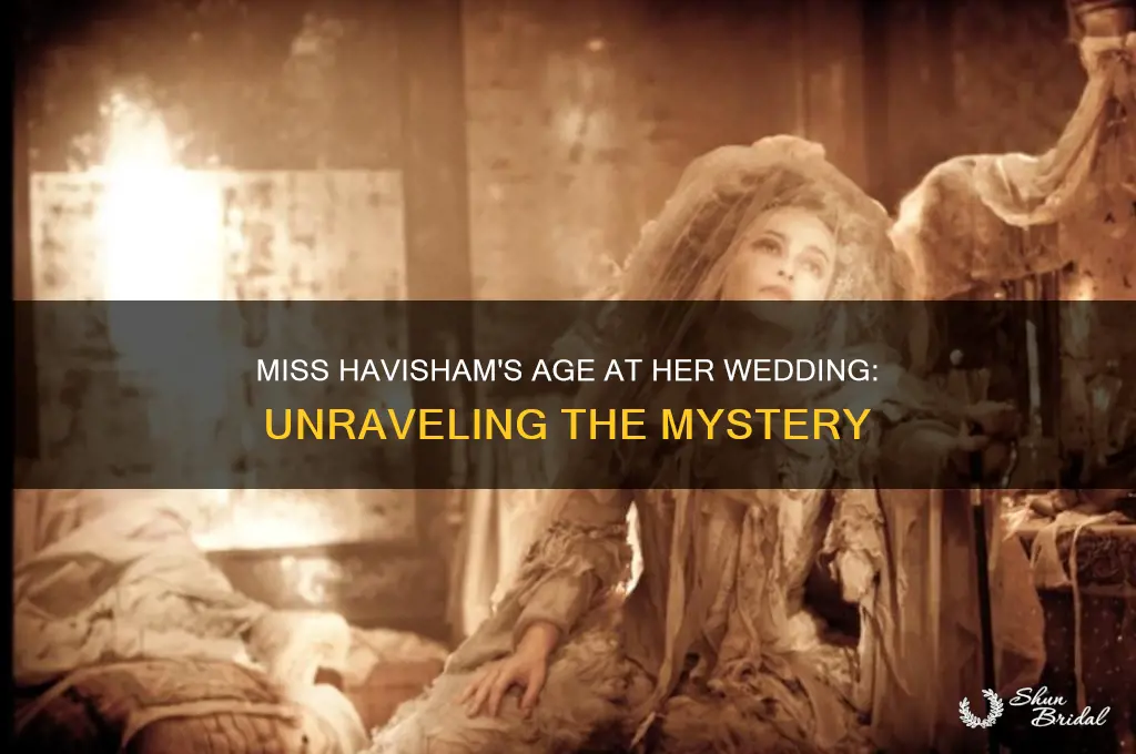 how old was miss havisham at wedding