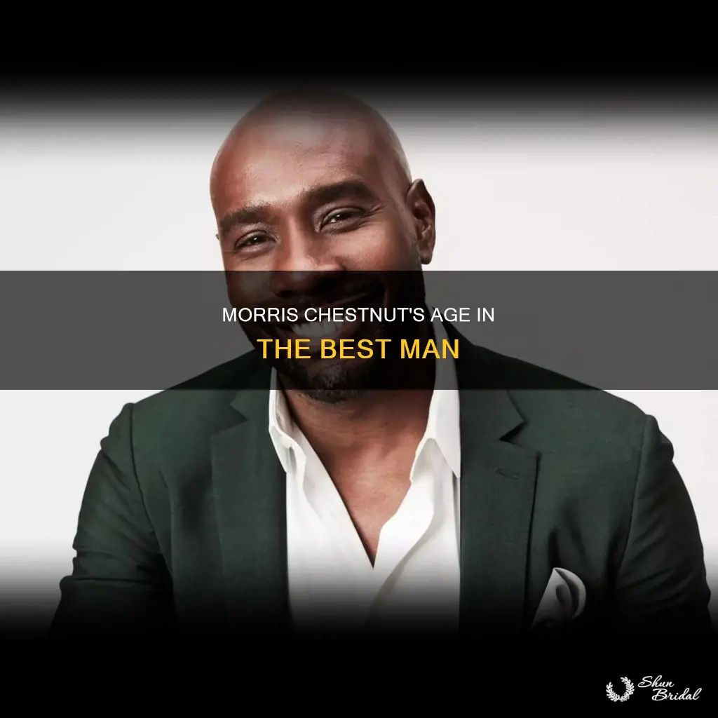 how old was morris chestnut in best man