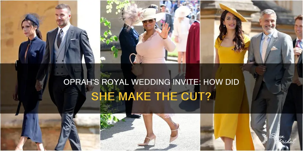 how oprah got invited to royal wedding