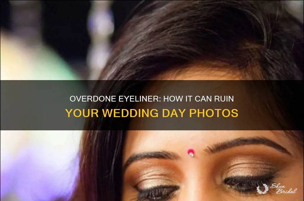 how over done eyeliner on wedding day ruins your photots