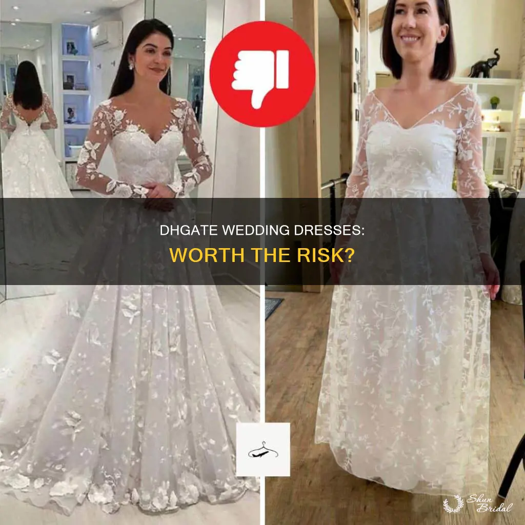how reliable is dhgate to bu a wedding dress
