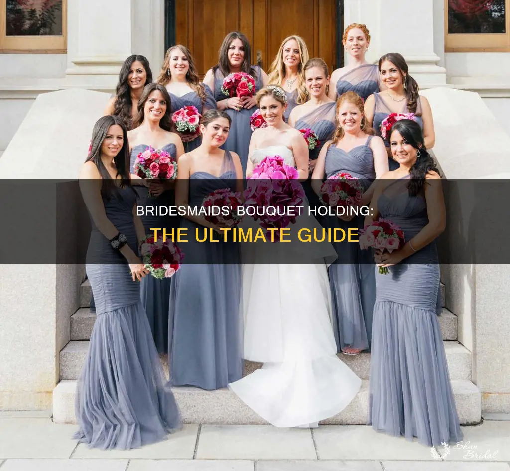 how should bridesmaids hold their bouquet