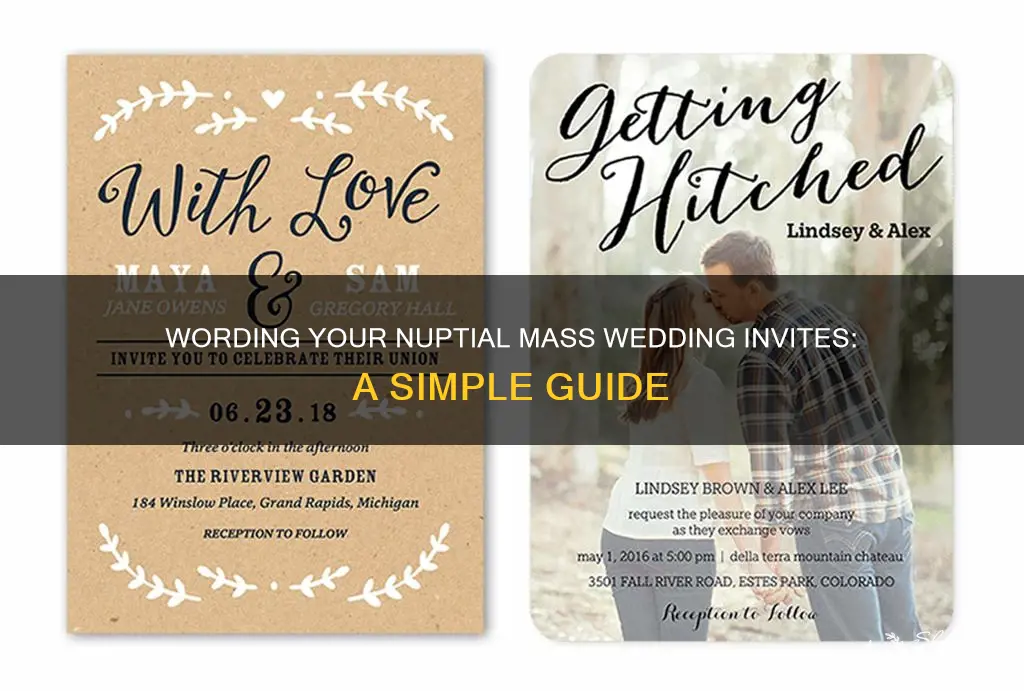 how should I word my nuptial mass wedding invitations