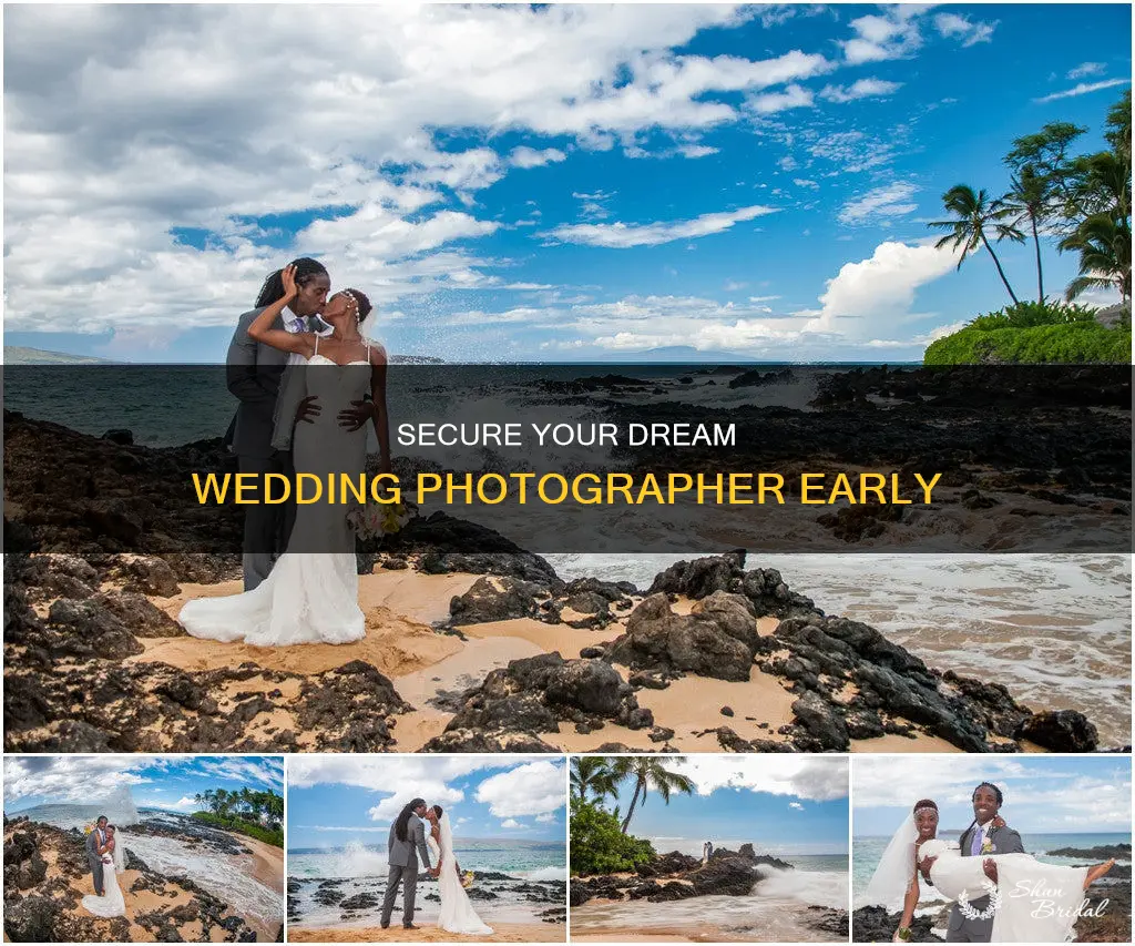 how soon should I ook wedding photographer