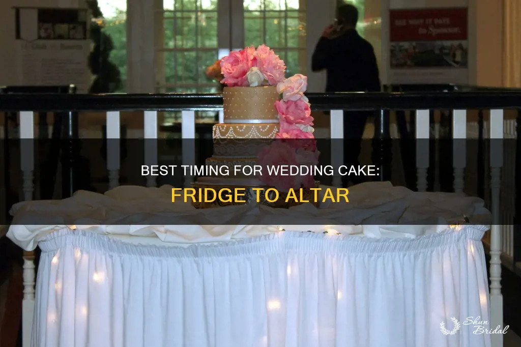 how soon should you pull a wedding cake from fridge