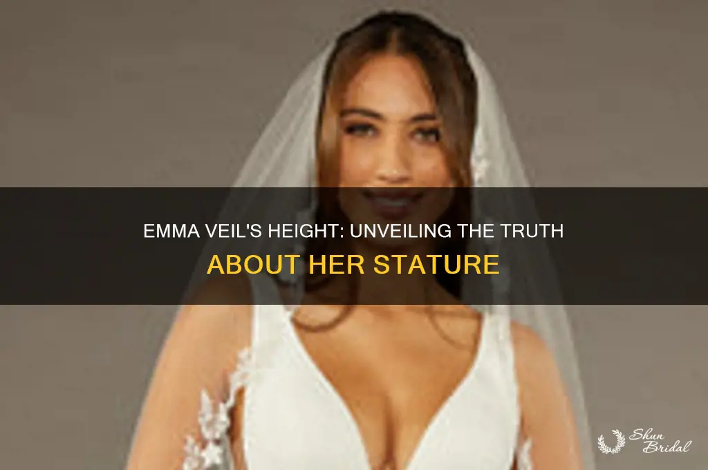 how tall is emma veil