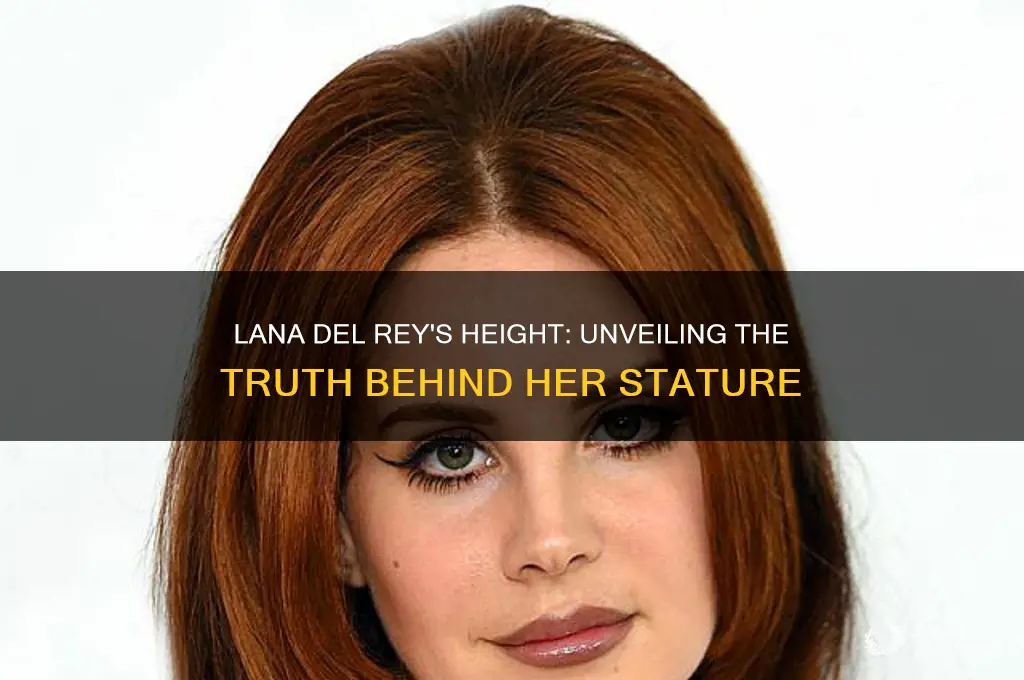 how tall is lana del ray